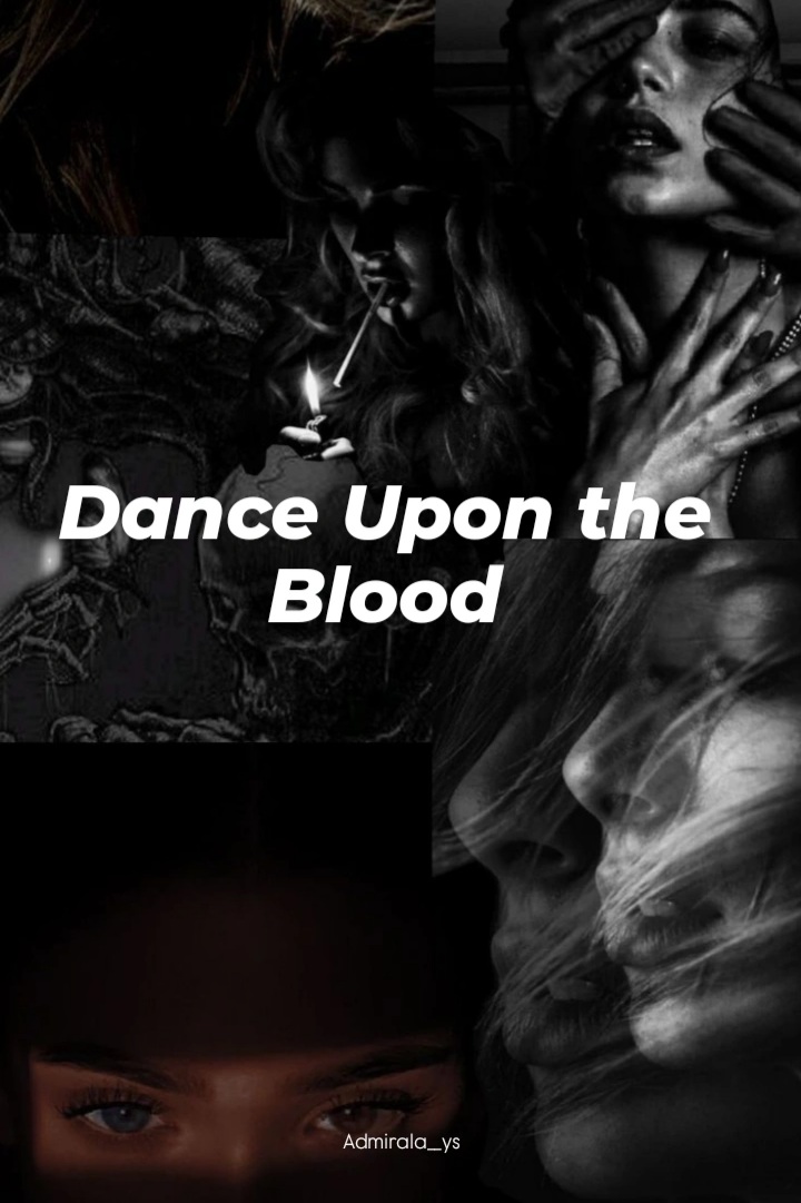 Dance Upon the Blood 
